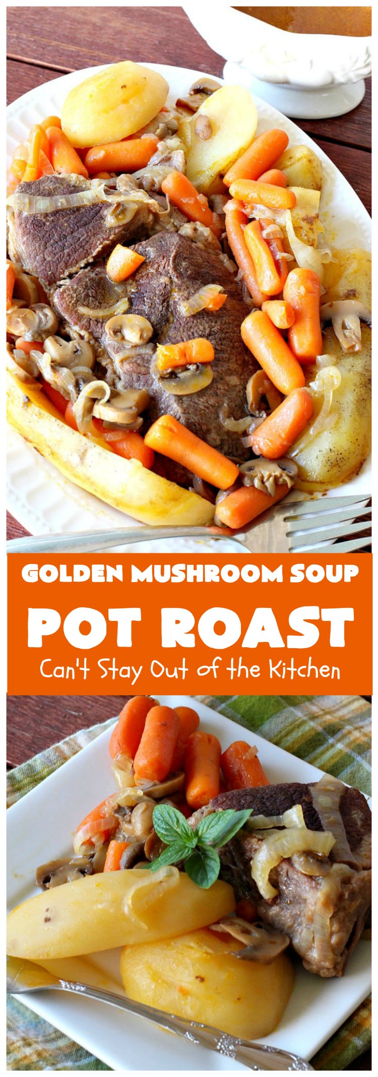 Golden Mushroom Soup Pot Roast | Can't Stay Out of the Kitchen | this #PotRoast #recipe has always been a family favorite. It uses a can of #CampbellsGoldenMushroomSoup which exponentially amps up the flavors & makes this a comfort food entree everyone loves. #beef #BeefPotRoast #potatoes #carrots #GoldenMushroomSoup  #GoldenMushroomSoupPotRoast
