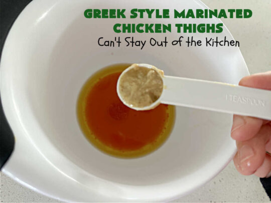 Greek Style Marinated Chicken Thighs | Can't Stay Out of the Kitchen | this incredibly easy #marinade can be whipped up in about 5 minutes. Refrigerate the #chicken overnight & then toss on the #grill. This delicious #GreekStyle #recipe is lick-chomping good! Terrific for #BackyardBarbecues or #grilling out with friends. #GlutenFree #chicken #Greek #ChickenThighs #GreekStyleMarinatedChickenThighs