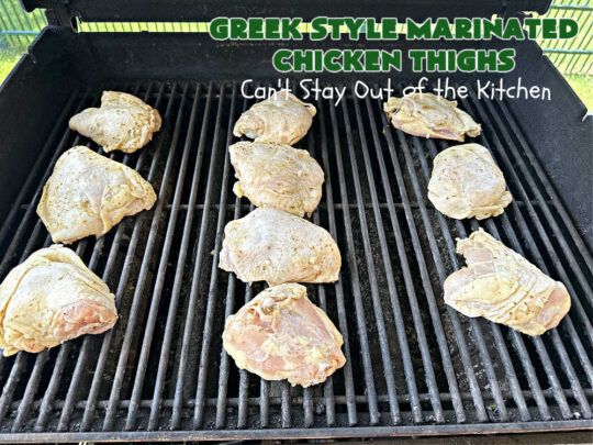 Greek Style Marinated Chicken Thighs | Can't Stay Out of the Kitchen | this incredibly easy #marinade can be whipped up in about 5 minutes. Refrigerate the #chicken overnight & then toss on the #grill. This delicious #GreekStyle #recipe is lick-chomping good! Terrific for #BackyardBarbecues or #grilling out with friends. #GlutenFree #chicken #Greek #ChickenThighs #GreekStyleMarinatedChickenThighs