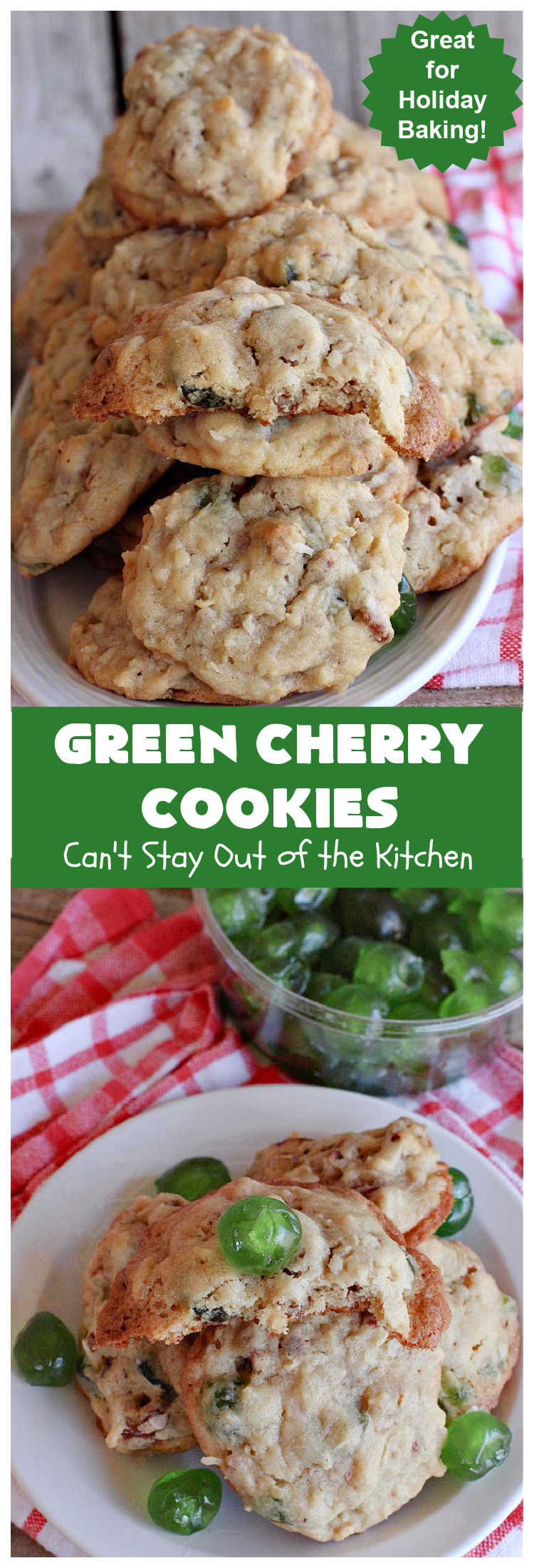 Green Cherry Cookies | Can't Stay Out of the Kitchen