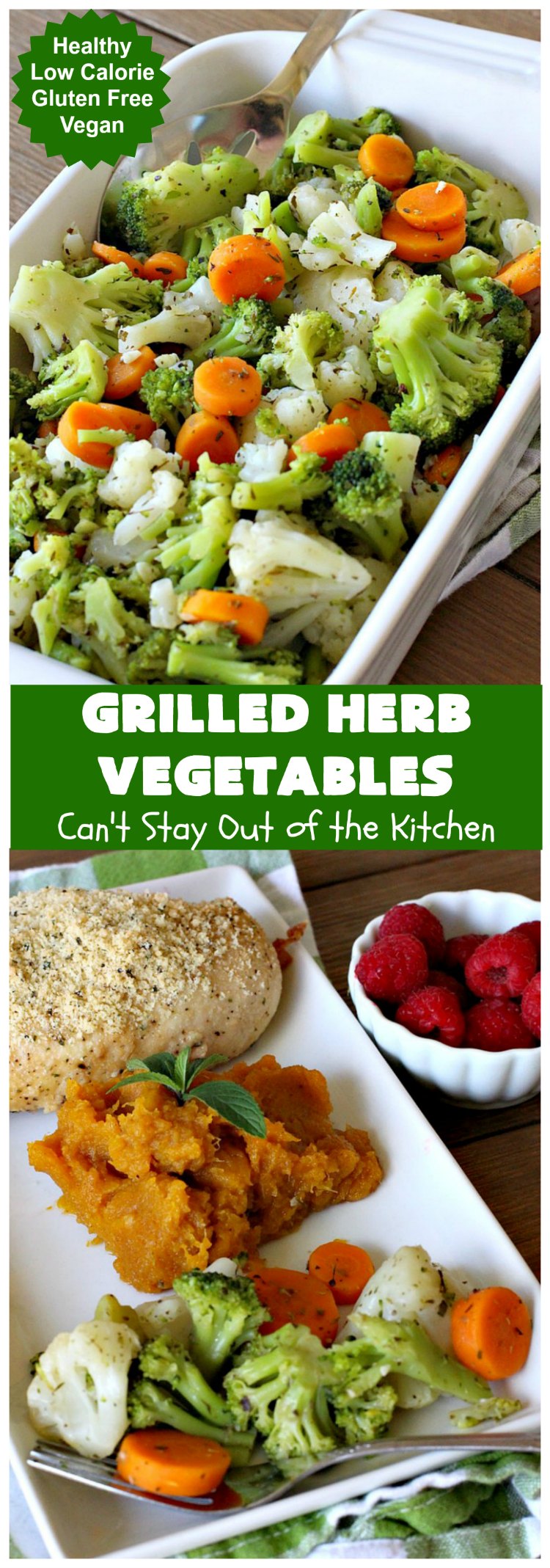 Grilled Herb Vegetables | Can't Stay Out of the Kitchen | this quick & easy 5-ingredient #recipe can be ready to serve in 20 minutes! Tasty, delicious way to prepare #vegetables  especially if you have the grill going. #carrots #Broccoli #Cauliflower #Healthy, #vegan #LowCalorie #GlutenFree #GrilledHerbVegetables