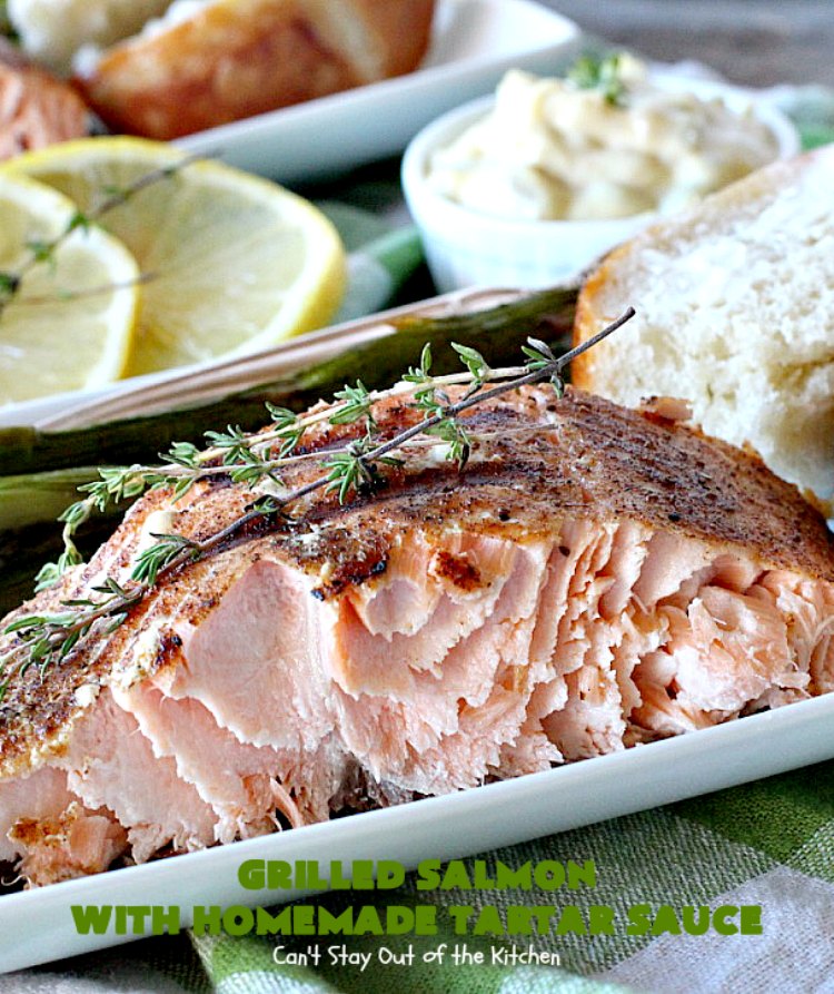 Grilled Salmon with Homemade Tartar Sauce | Can't Stay Out of the Kitchen | this sumptuous #seafood entree is so, so easy! It's also the only way I eat #salmon! It's the perfect weeknight dinner because it only takes about 20 minutes! Healthy & #glutenfree.