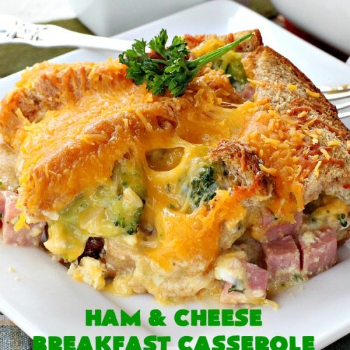 Ham and Cheese Breakfast Casserole | Can't Stay Out of the Kitchen | this wonderful, savory #BreakfastCasserole is perfect for a #holiday #breakfast like #Christmas or #NewYearsDay. It has bread on the top and bottom & it's filled with #ham, #cheese, #eggs & #broccoli. It's so easy since you make it up the night before you need it. #pork #HolidayBreakfast #ChristmasBreakfast