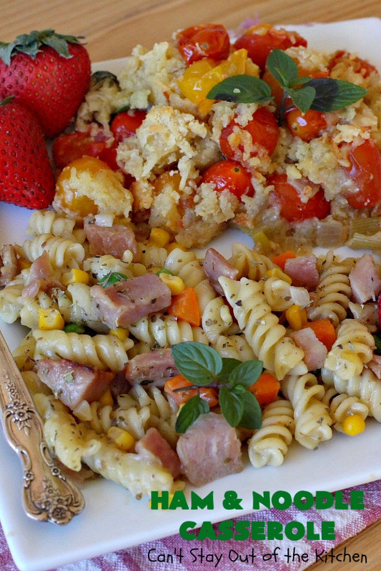 Ham And Noodle Casserole – Can't Stay Out Of The Kitchen