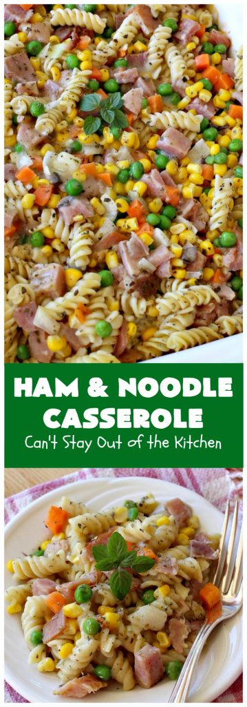 Ham And Noodle Casserole Can T Stay Out Of The Kitchen   Ham And Noodle Casserole Collage 359x1024 