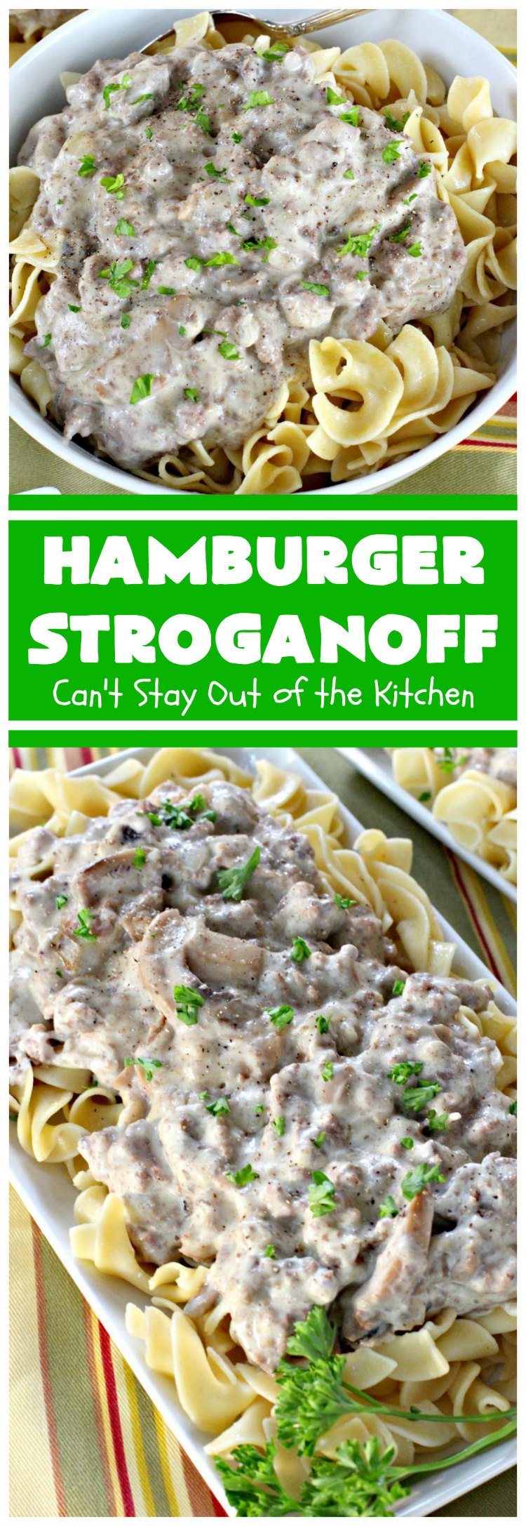 Hamburger Stroganoff | Can't Stay Out of the Kitchen | this easy 30-minute #recipe has always been a family favorite. Our kids loved this growing up. #hamburger #beef #stroganoff #noodles