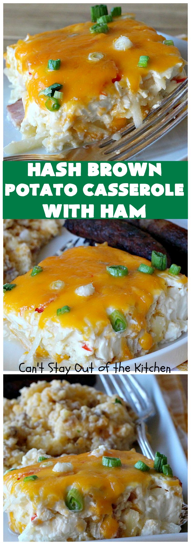 Hash Brown Potato Casserole with Ham | Can't Stay Out of the Kitchen