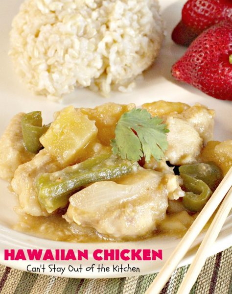 Hawaiian Chicken | Can't Stay Out of the Kitchen | fantastic one-pot #chicken dinner with a #Hawaiian twist. Perfect for busy week nights when you're short on time. #glutenfree