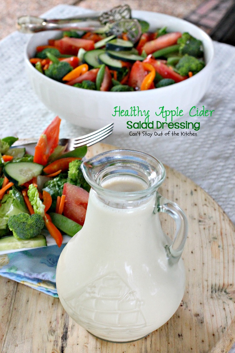 Healthy Apple Cider Salad Dressing | Can't Stay Out of the Kitchen