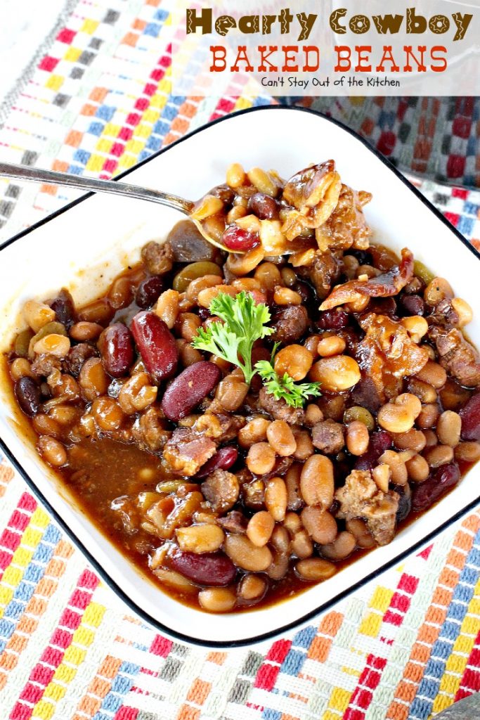 Hearty Cowboy Baked Beans | Can't Stay Out of the Kitchen | the most spectacular #bakedbeans #sidedish you'll ever eat! This one's filled with #groundbeef #bacon and 6 kinds of #beans! 
