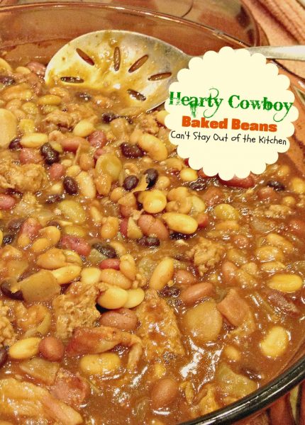 Hearty Cowboy Baked Beans | Can't Stay Out of the Kitchen | one of the BEST #bakedbeans #casseroles ever!