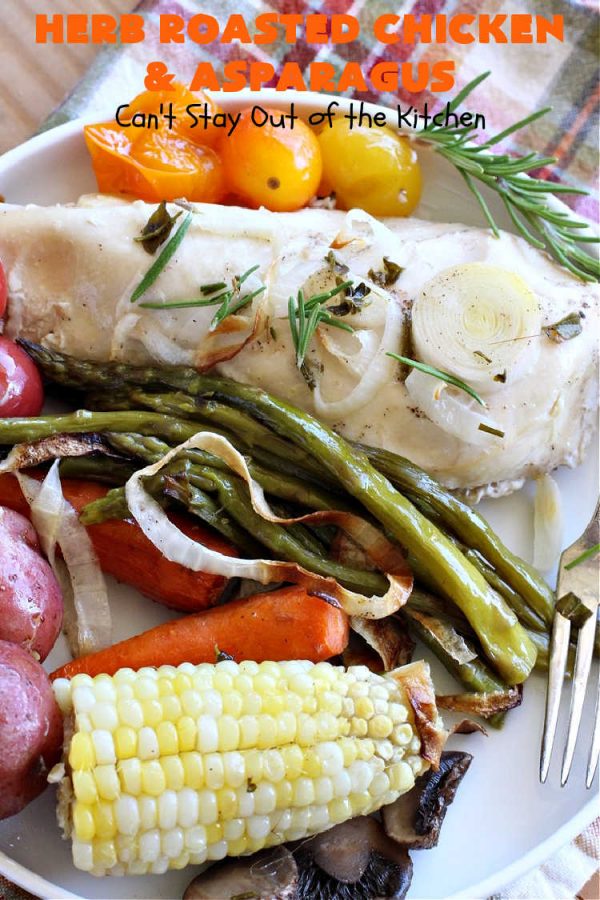 Herb Roasted Chicken and Asparagus Can't Stay Out of the Kitchen