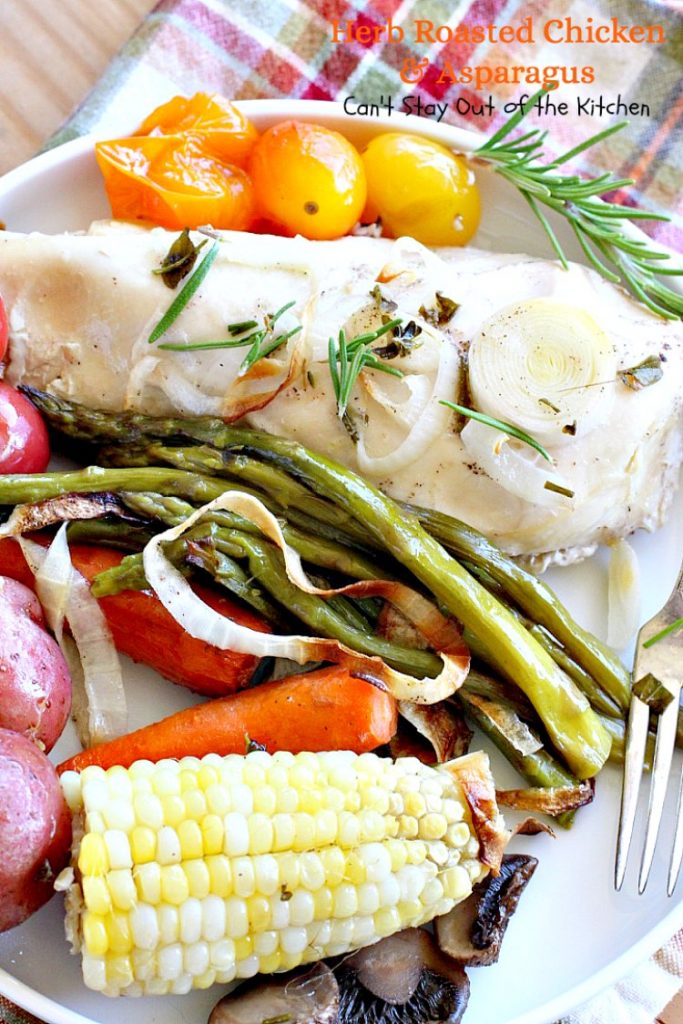 Herb Roasted Chicken and Asparagus | Can't Stay Out of the Kitchen | delicious one-dish #chicken entree with lots of #veggies including #asparagus and cooked in a tasty vinaigrette. Great company dinner.