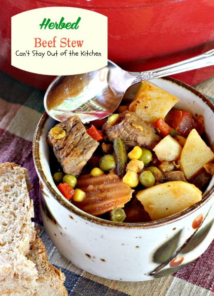 Herbed Beef Stew | Can't Stay Out of the Kitchen | one of the BEST #beefstew recipes we've ever eaten. #glutenfree #beef #soup #veggies