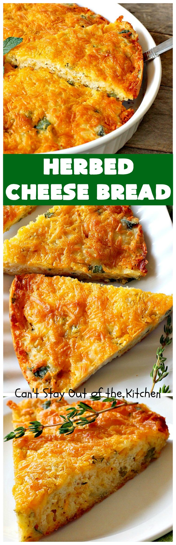 Herbed Cheese Bread | Can't Stay Out of the Kitchen