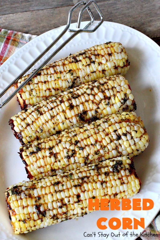 Herbed Corn | Can't Stay Out of the Kitchen | this easy & delicious #cornonthecob #recipe is wonderful for backyard barbecues, potlucks or weekend dinners when you're grilling out. #corn #glutenfree