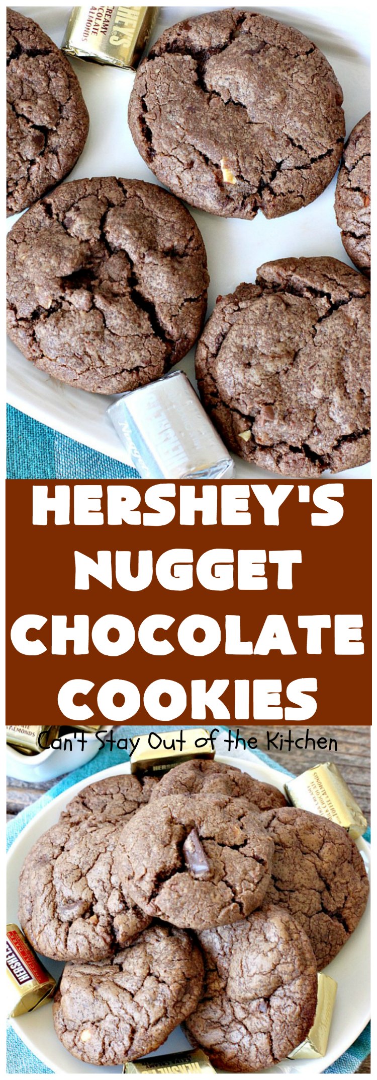 Hershey's Nugget Chocolate Cookies | Can't Stay Out of the Kitchen