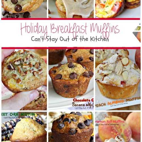 Holiday Breakfast Muffins | Can't Stay Out of the Kitchen | 32 great #muffin recipes for a #holiday #breakfast!