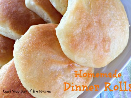 Homemade Dinner Rolls - Can't Stay Out of the Kitchen