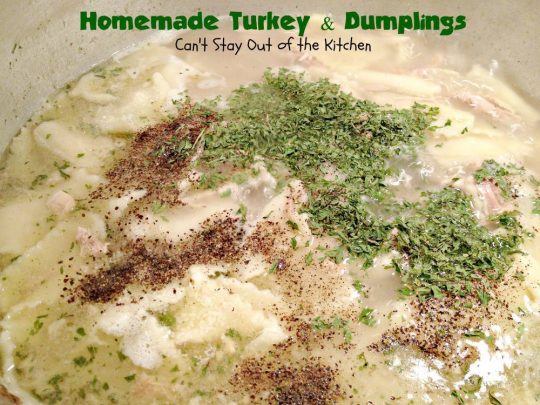 Homemade Turkey and Dumplings | Can't Stay Out of the Kitchen | fabulous #homeadedumplings from scratch. These #eggnoodles are melt-in-your-mouth good. Step-by-step pictures and tips for #deboningaturkey and making the #noodles. #turkey #soup