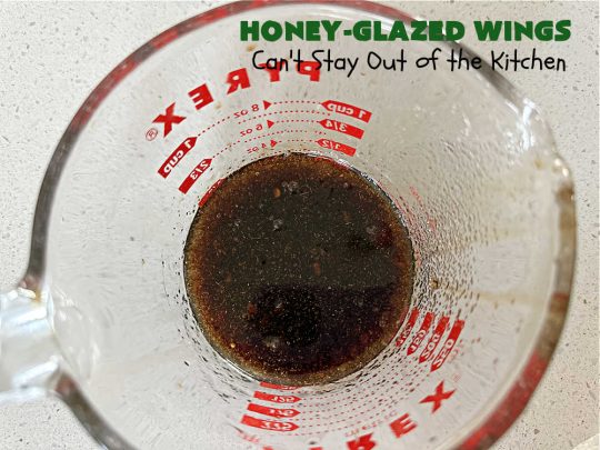 Honey-Glazed Wings | Can't Stay Out of the Kitchen | This easy-peasy #appetizer is a delicious marinated #recipe that's #baked up the next day. The #marinade is poured over the #ChickenWings before #baking so it's wonderfully easy to toss together for #tailgating parties, #potlucks & #BackyardBarbecues. #wings #chicken #poultry #GlutenFree #HoneyGlazedWings