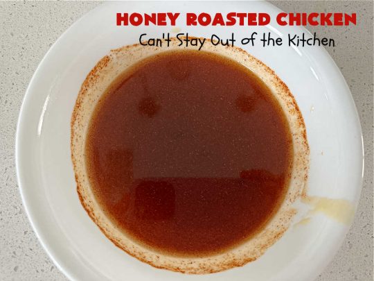 Honey Roasted Chicken | Can't Stay Out of the Kitchen | this simple & easy #5IngredientRecipe is ready for the #grill in 5 minutes! You can use any cut of #chicken including #ChickenLegQuarters. We slow-cook the #chicken pieces over the #grill until the meat is cooked to perfection. Great #MainDish #entree for #grilling out with friends & #BackyardBarbecues. #GlutenFree #healthy #LowCalorie #HoneyRoastedChicken