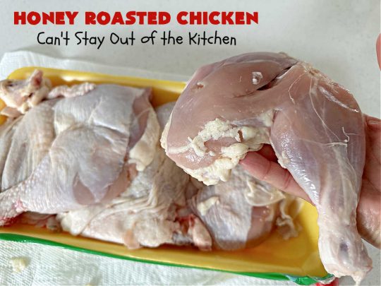 Honey Roasted Chicken | Can't Stay Out of the Kitchen | this simple & easy #5IngredientRecipe is ready for the #grill in 5 minutes! You can use any cut of #chicken including #ChickenLegQuarters. We slow-cook the #chicken pieces over the #grill until the meat is cooked to perfection. Great #MainDish #entree for #grilling out with friends & #BackyardBarbecues. #GlutenFree #healthy #LowCalorie #HoneyRoastedChicken