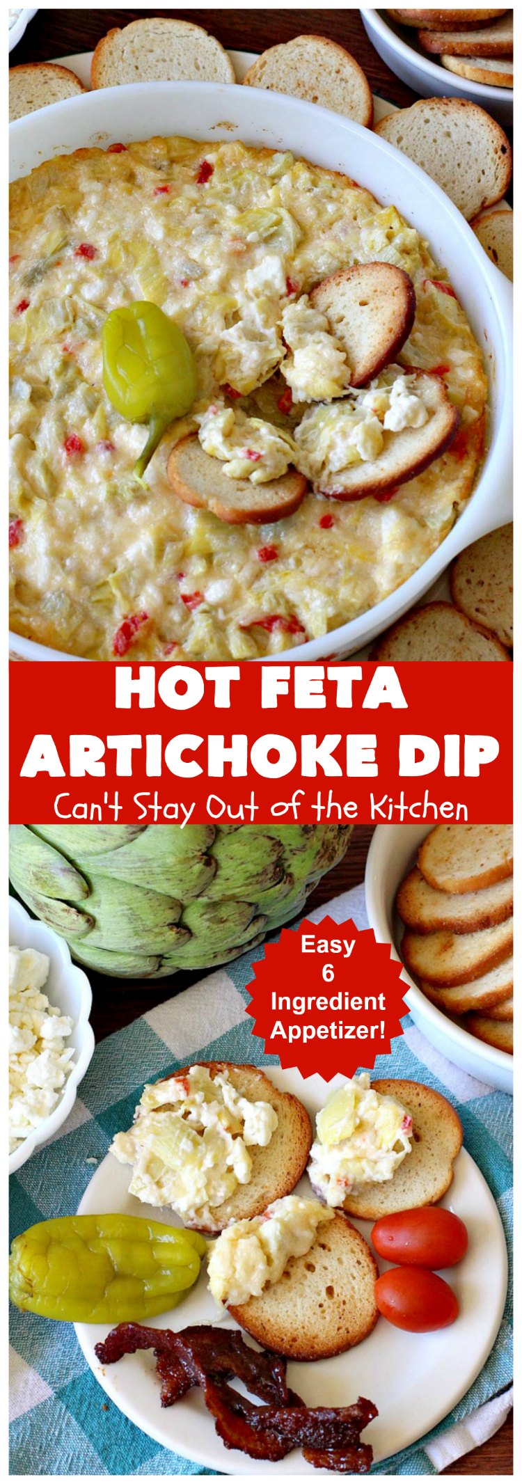 Hot Feta Artichoke Dip | Can't Stay Out of the Kitchen