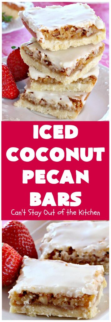 Iced Coconut Pecan Bars | Can't Stay Out of the Kitchen
