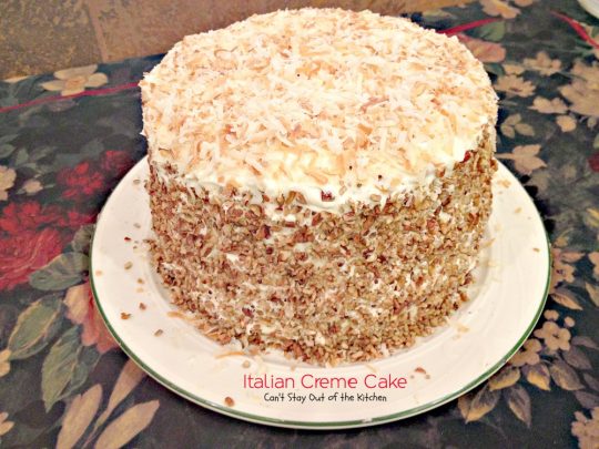 Italian Creme Cake | Can't Stay Out of the Kitchen | rich, decadent #cake with #pecans #coconut and #creamcheese in the cake and in the frosting! This cake is great to make for special occasions and #holiday #baking. #dessert