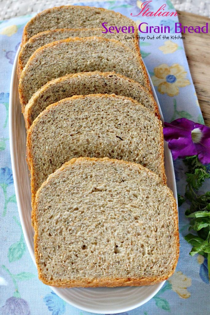 Italian Seven Grain Bread | Can't Stay Out of the Kitchen | this quick and easy homemade #bread makes a 2-lb. loaf in the #breadmaker.