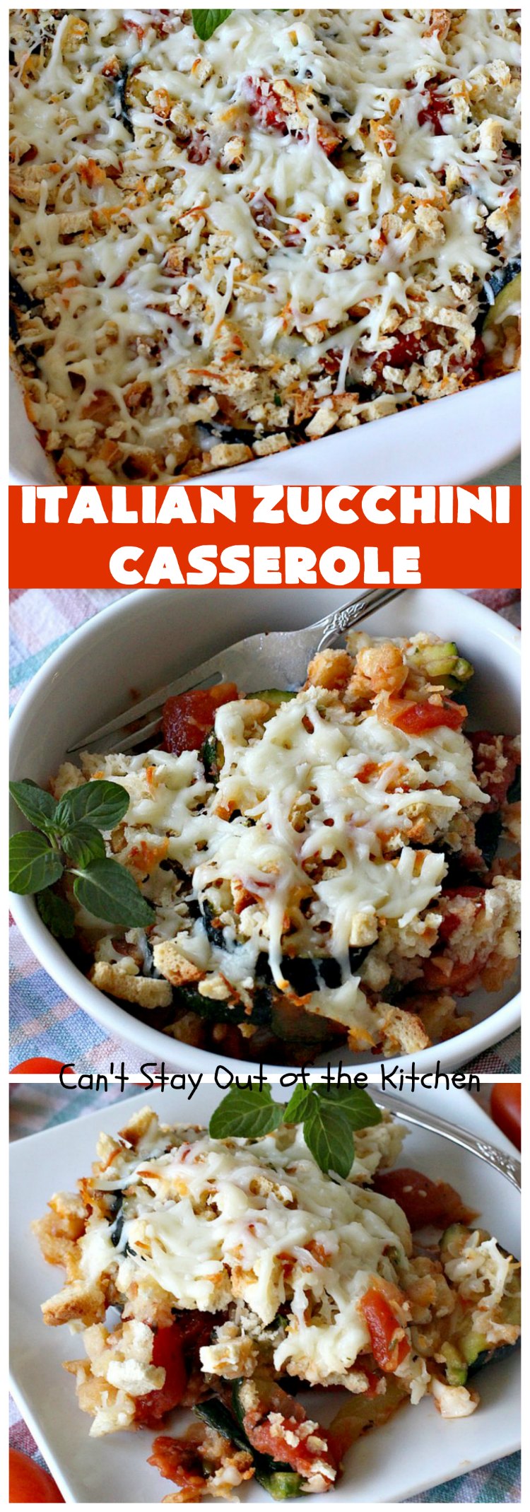 Italian Zucchini Casserole | Can't Stay Out of the Kitchen