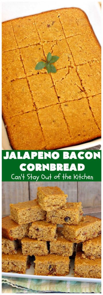 Jalapeno Bacon Cornbread | Can't Stay Out of the Kitchen
