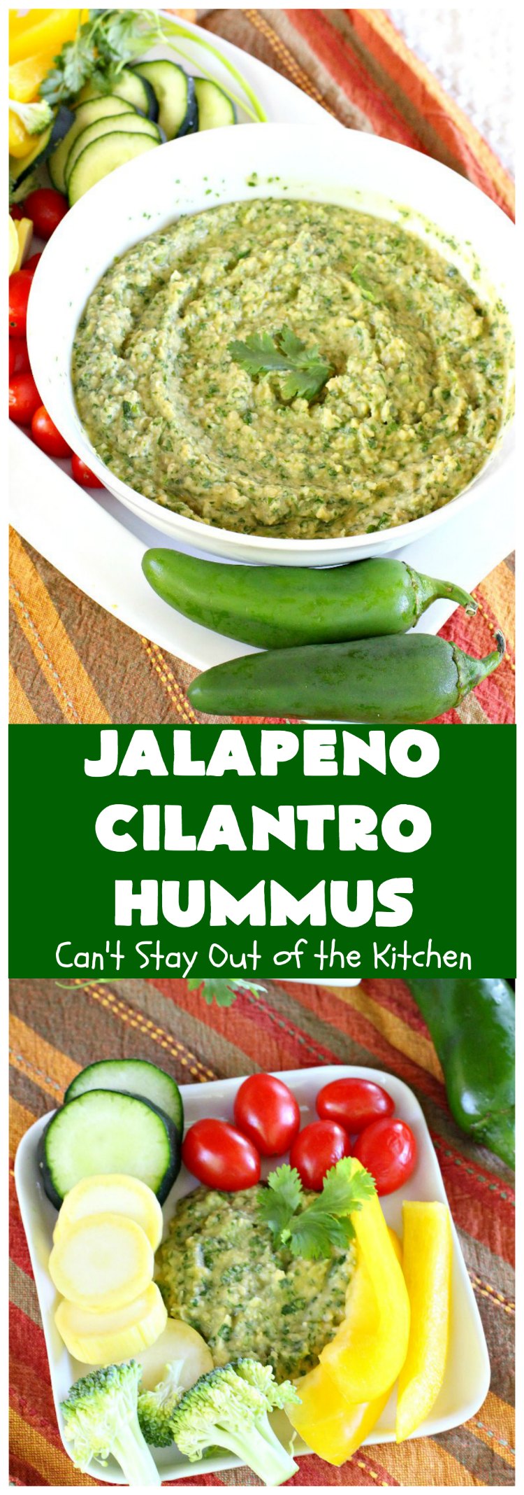 Jalapeno Cilantro Hummus | Can't Stay Out of the Kitchen