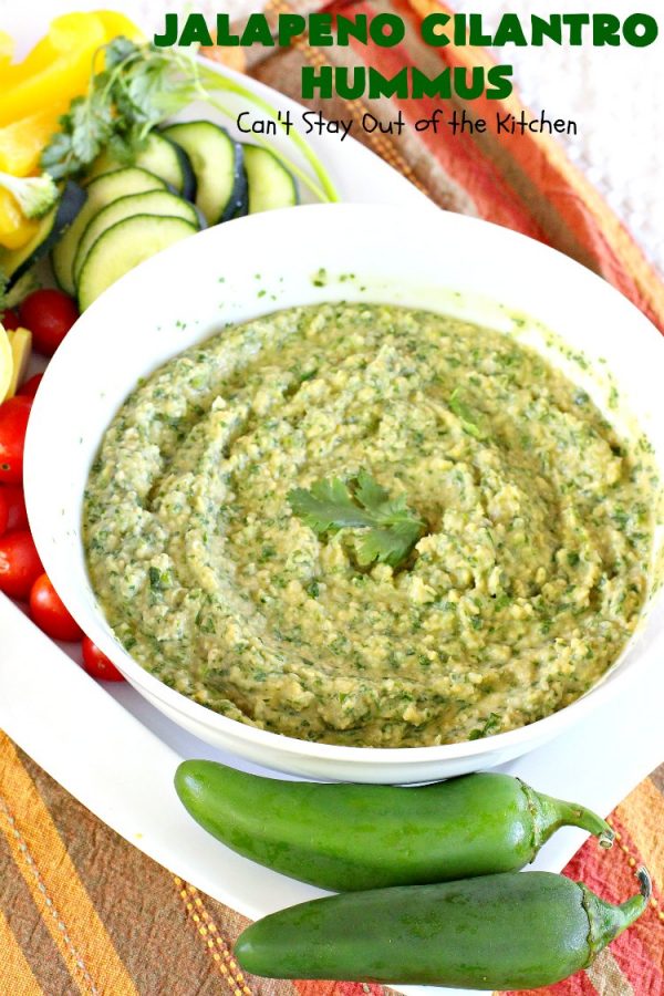 Jalapeno Cilantro Hummus | Can't Stay Out of the Kitchen | this fantastic #TexMex #appetizer is deliciously hot & spicy. It features #jalapenos & #cilantro. It's terrific for #tailgating parties & potlucks. It's also #healthy, #Vegan #LowCalorie, #CleanEating & #GlutenFree. #Hummus #TexMexAppetizer #JalapenoCilantroHummus #VeganAppetizer #GlutenFreeAppetizer