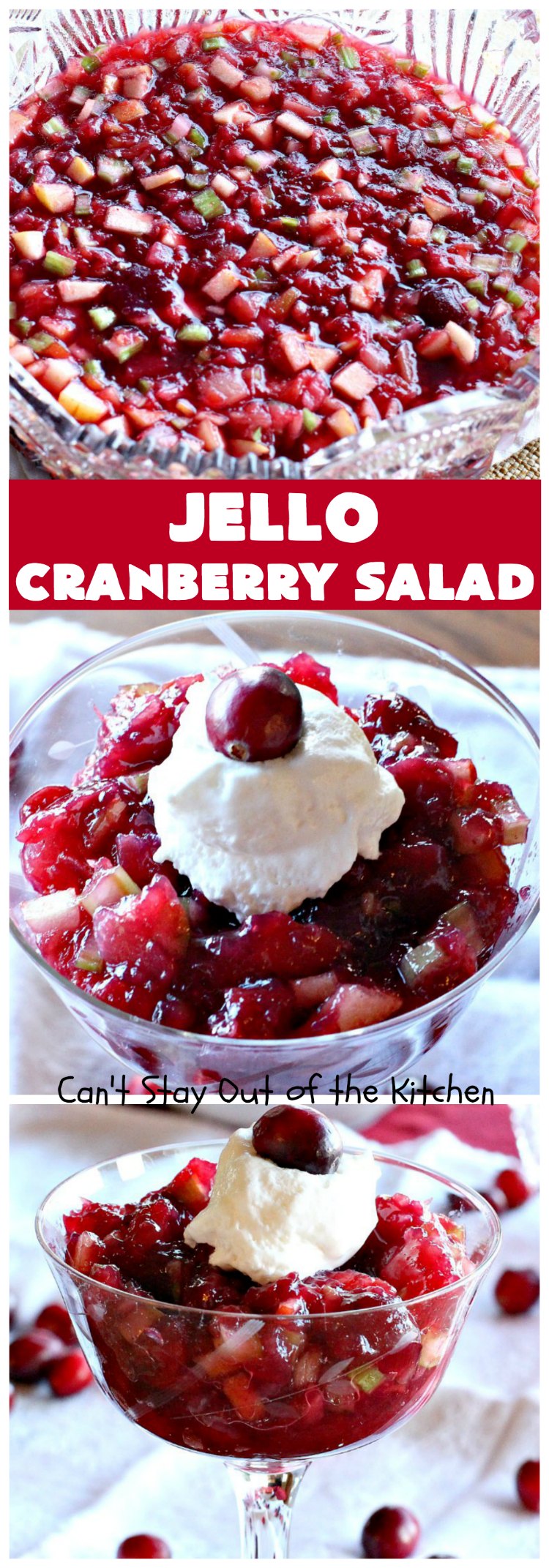 Jello Cranberry Salad | Can't Stay Out of the Kitchen | this #CongealedSalad is delightful for the #holidays. It's prepared a day in advance which is really helpful. It's made with either fresh #cranberries & sugar or #WholeBerryCranberrySauce. It also has diced #celery, #apples & #pineapple. This terrific #salad is great for #Thanksgiving or  #Christmas dinner. #GlutenFree #Jello #HolidaySideDish #JelloCranberrySalad