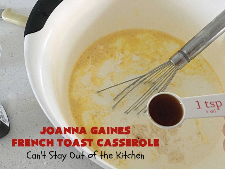 JoAnna Gaines French Toast Casserole Can't Stay Out of the Kitchen
