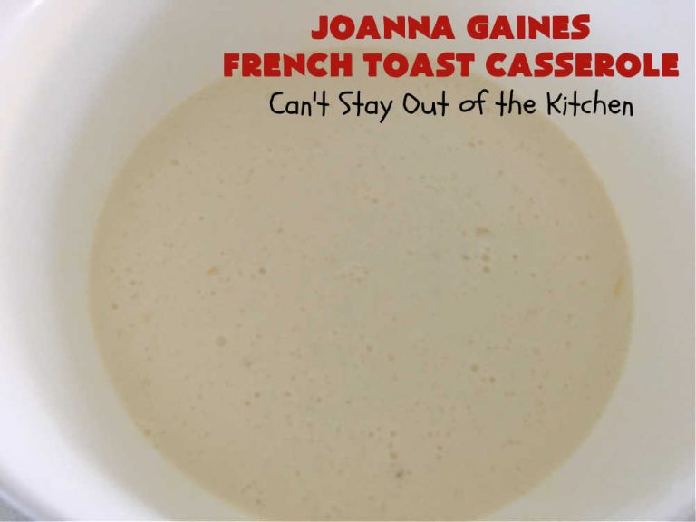 JoAnna Gaines French Toast Casserole Can't Stay Out of the Kitchen