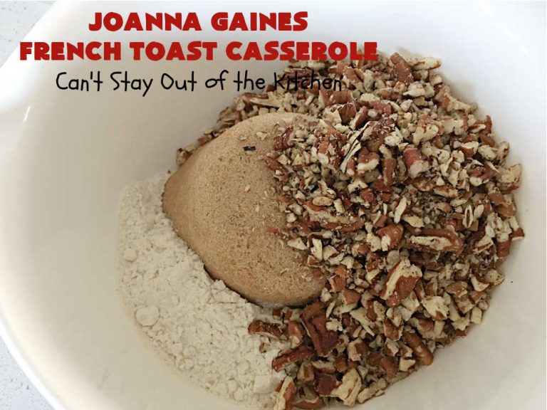 JoAnna Gaines French Toast Casserole Can't Stay Out of the Kitchen