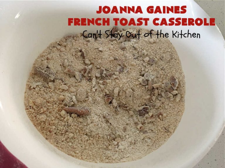 JoAnna Gaines French Toast Casserole Can't Stay Out of the Kitchen
