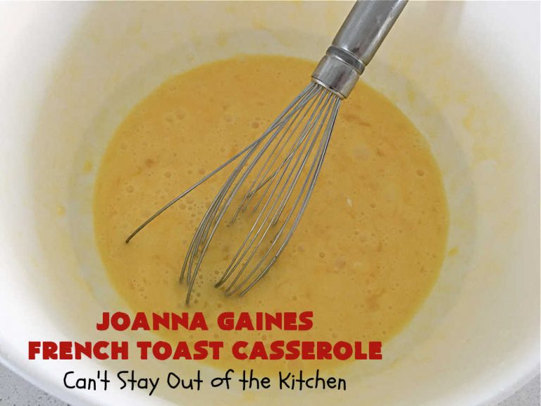 JoAnna Gaines French Toast Casserole Can't Stay Out of the Kitchen