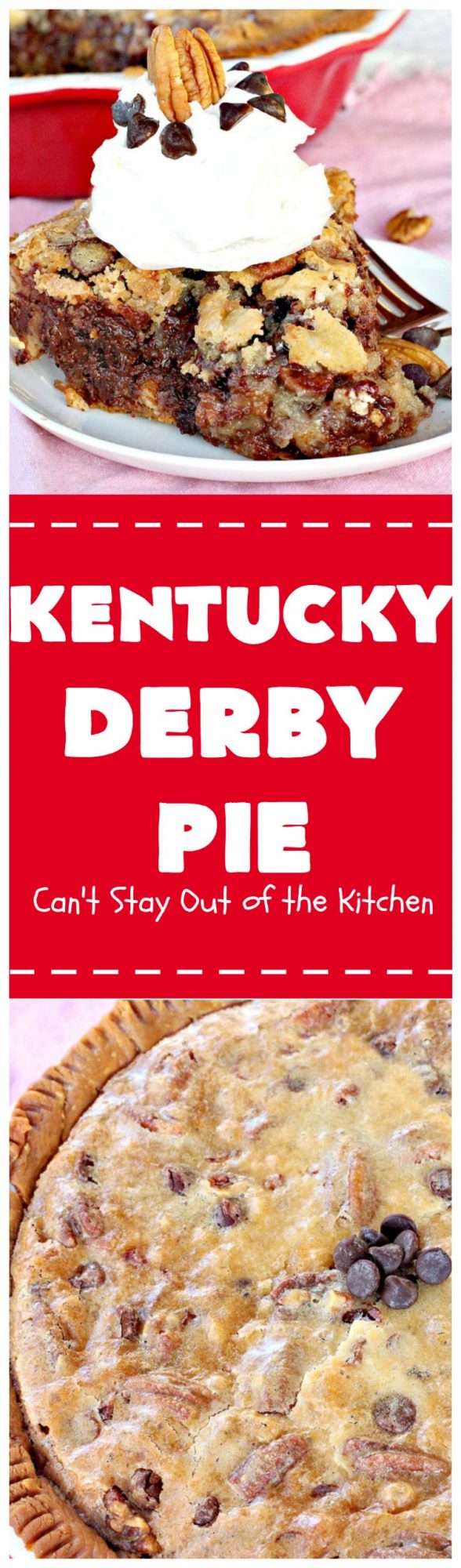 Kentucky Derby Pie - Can't Stay Out of the Kitchen