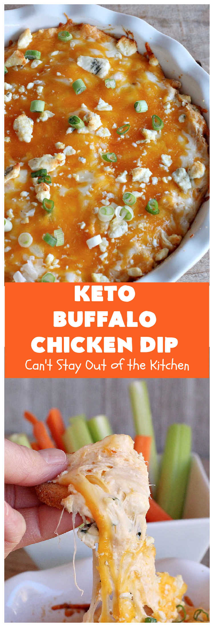 Keto Buffalo Chicken Dip | Can't Stay Out of the Kitchen