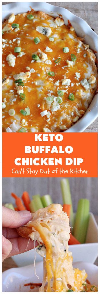 Keto Buffalo Chicken Dip | Can't Stay Out of the Kitchen