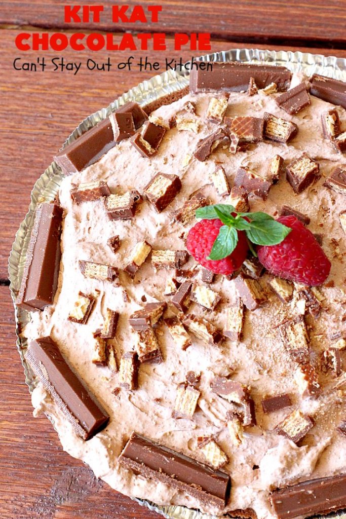 Kit Kat Chocolate Pie Can't Stay Out of the Kitchen