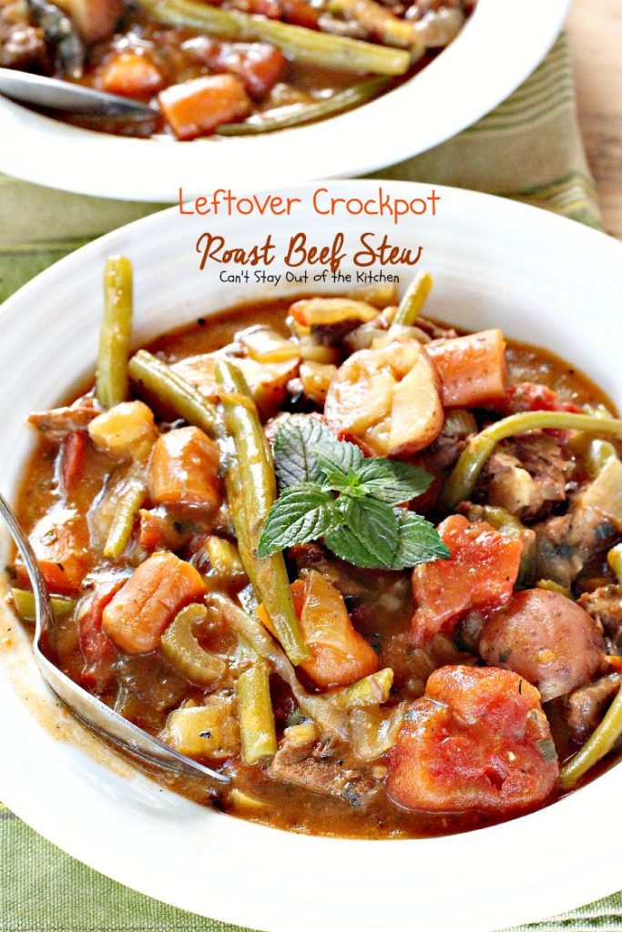 Leftover Crockpot Roast Beef Stew | Can't Stay Out of the Kitchen | this terrific #beefstew uses leftover #potroast & gravy! So easy, too. #glutenfree #crockpot