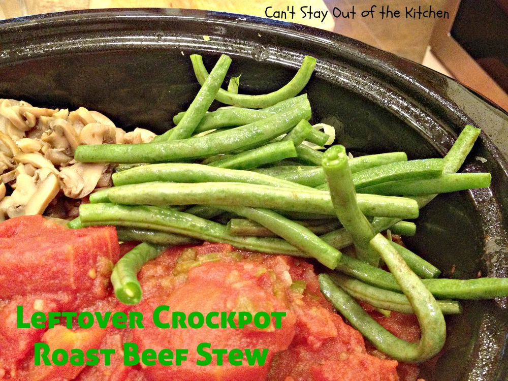 Leftover Crockpot Roast Beef Stew Recipe Pix 24 555.jpg Can't Stay