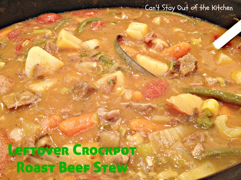 Leftover Crockpot Roast Beef Stew – Recipe Pix 24 621.jpg – Can't Stay ...
