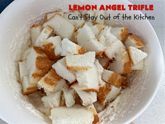 Lemon Angel Trifle | Can't Stay Out of the Kitchen | Prepare to have your socks knocked off over every delicious bite of this #lemon-flavored #trifle #dessert. It's a super easy #5IngredientRecipe that can be whipped up in 10 minutes. Your company will be drooling over every bite. #LemonDessert #CreamCheese #AngelFoodCake #LemonAngelTrifle