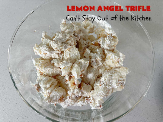 Lemon Angel Trifle | Can't Stay Out of the Kitchen | Prepare to have your socks knocked off over every delicious bite of this #lemon-flavored #trifle #dessert. It's a super easy #5IngredientRecipe that can be whipped up in 10 minutes. Your company will be drooling over every bite. #LemonDessert #CreamCheese #AngelFoodCake #LemonAngelTrifle